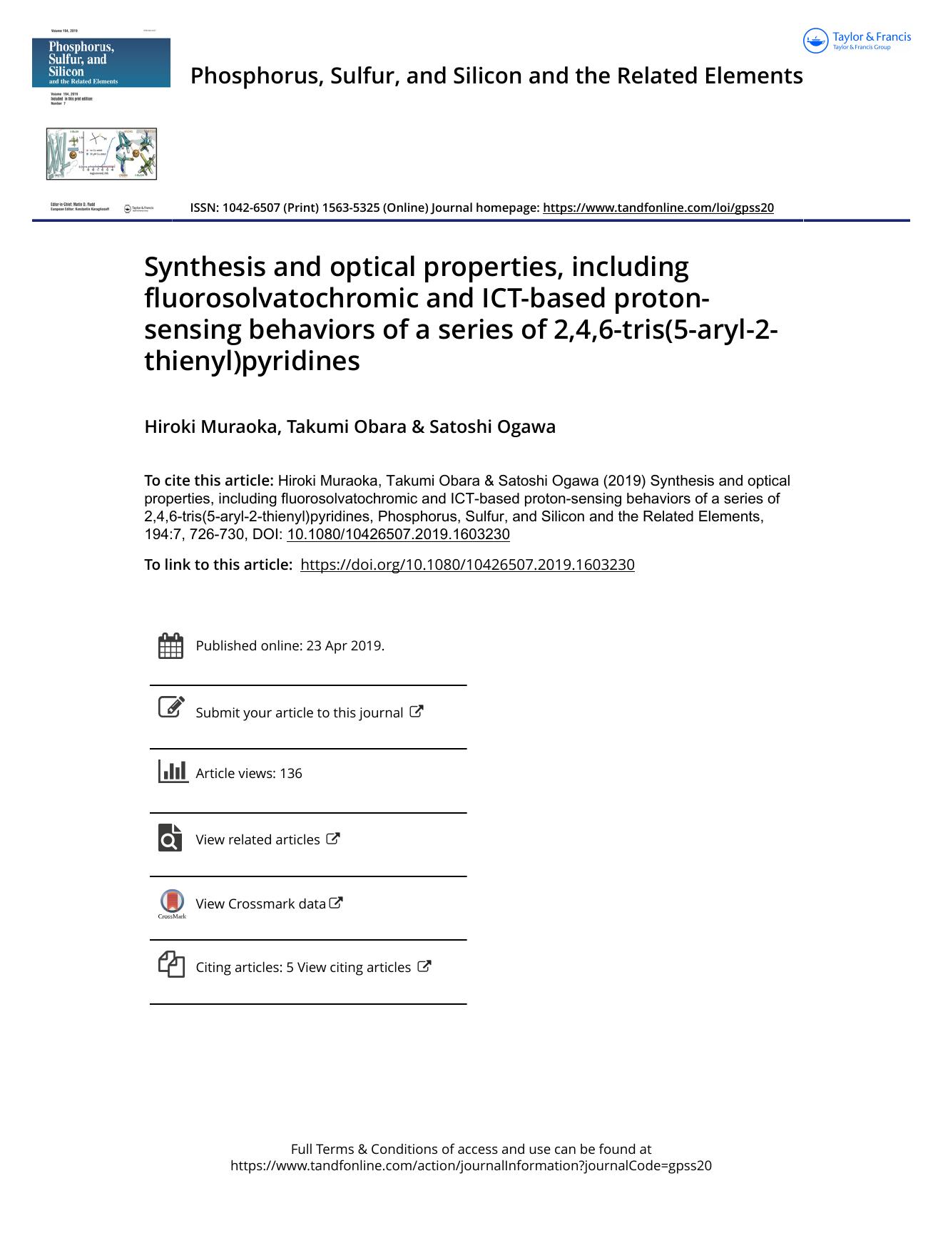 Synthesis and optical properties, including fluorosolvatochromic and ICT-based proton-sensing behaviors of a series of 2,4,6-tris(5-aryl-2-thienyl)pyridines by Muraoka Hiroki & Obara Takumi & Ogawa Satoshi