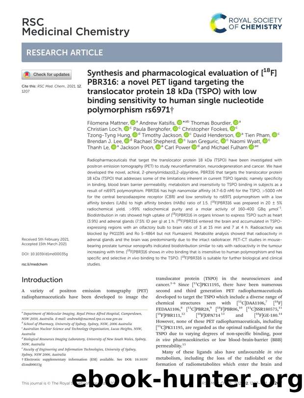 Synthesis and pharmacological evaluation of [18F]PBR316: a novel PET ligand targeting the translocator protein 18 kDa (TSPO) with low binding sensitivity to human single nucleotide polymorphism rs6971 by unknow