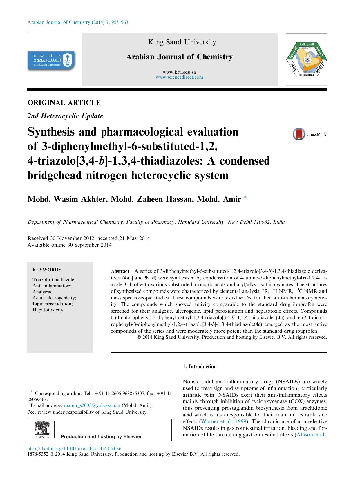 Synthesis and pharmacological evaluation of 3-diphenylmethyl-6-substituted-1,2,4-triazolo[3,4-b]-1,3,4-thiadiazoles: A condensed bridgehead nitrogen heterocyclic system by Mohd. Wasim Akhter & Mohd. Zaheen Hassan & Mohd. Amir