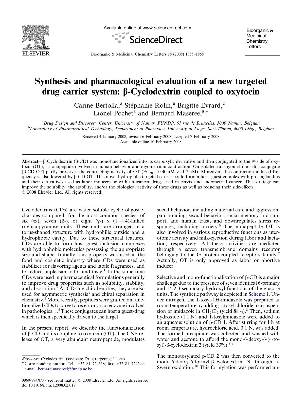 Synthesis and pharmacological evaluation of a new targeted drug carrier system: Î²-Cyclodextrin coupled to oxytocin by Carine Bertolla; Stéphanie Rolin; Brigitte Evrard; Lionel Pochet; Bernard Masereel