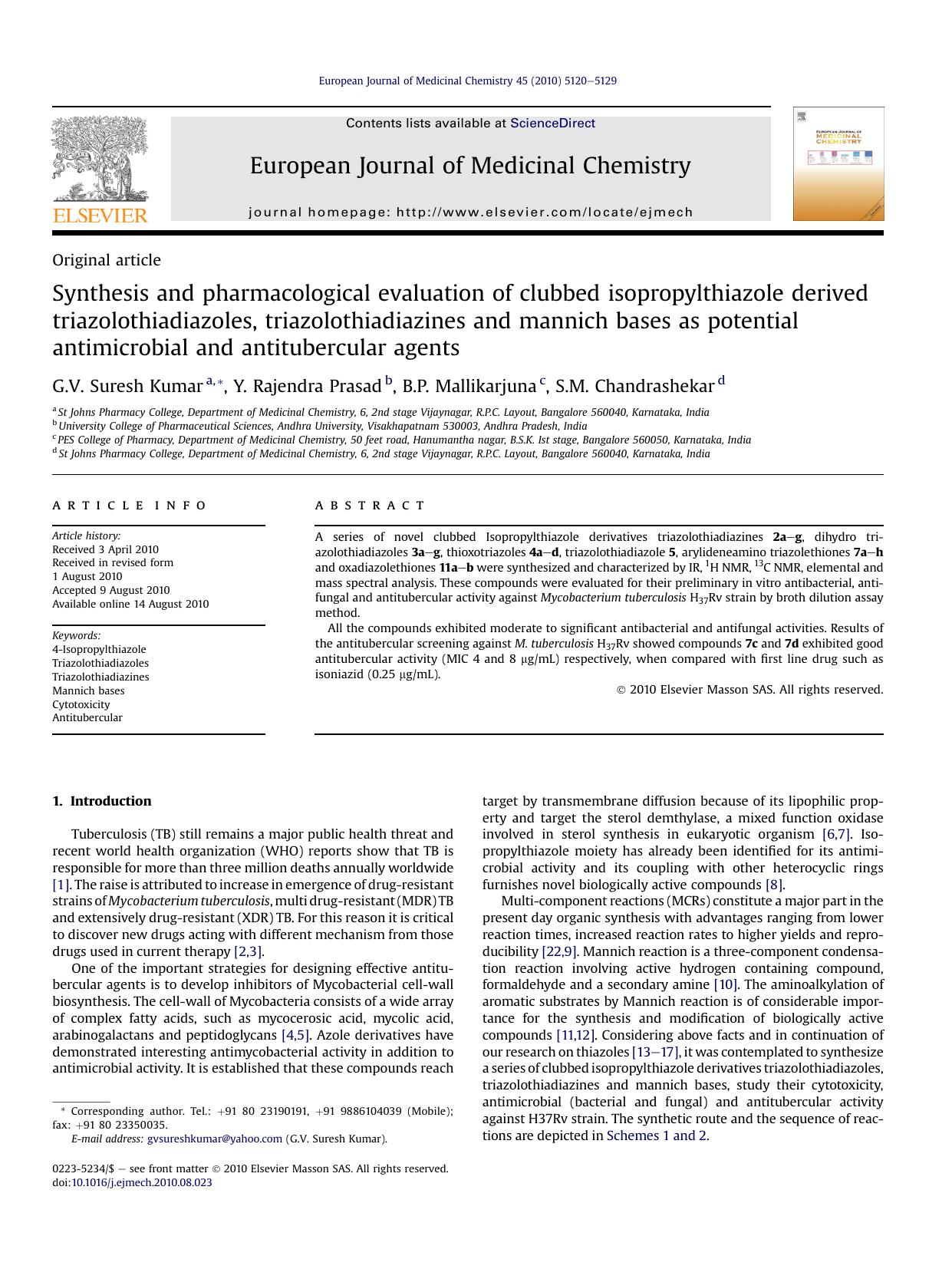 Synthesis and pharmacological evaluation of clubbed isopropylthiazole derived triazolothiadiazoles, triazolothiadiazines and mannich bases as potential antimicrobial and antitubercular agents by G.V. Suresh Kumar & Y. Rajendra Prasad & B.P. Mallikarjuna & S.M. Chandrashekar