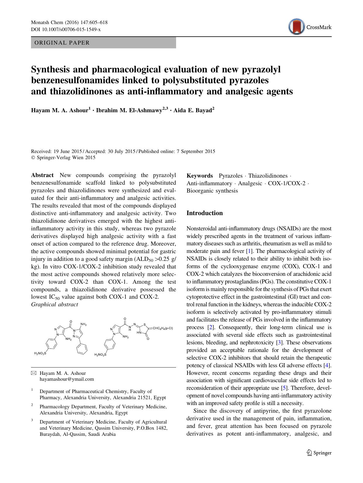 Synthesis and pharmacological evaluation of new pyrazolyl benzenesulfonamides linked to polysubstituted pyrazoles and thiazolidinones as anti-inflammatory and analgesic agents by Hayam M. A. Ashour & Ibrahim M. El-Ashmawy & Aida E. Bayad