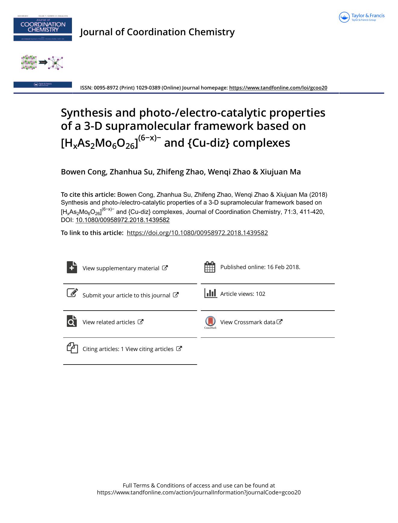 Synthesis and photo-electro-catalytic properties of a 3-D supramolecular framework based on [HxAs2Mo6O26](6âx)â and {Cu-diz} complexes by Bowen Cong & Zhanhua Su & Zhifeng Zhao & Wenqi Zhao & Xiujuan Ma