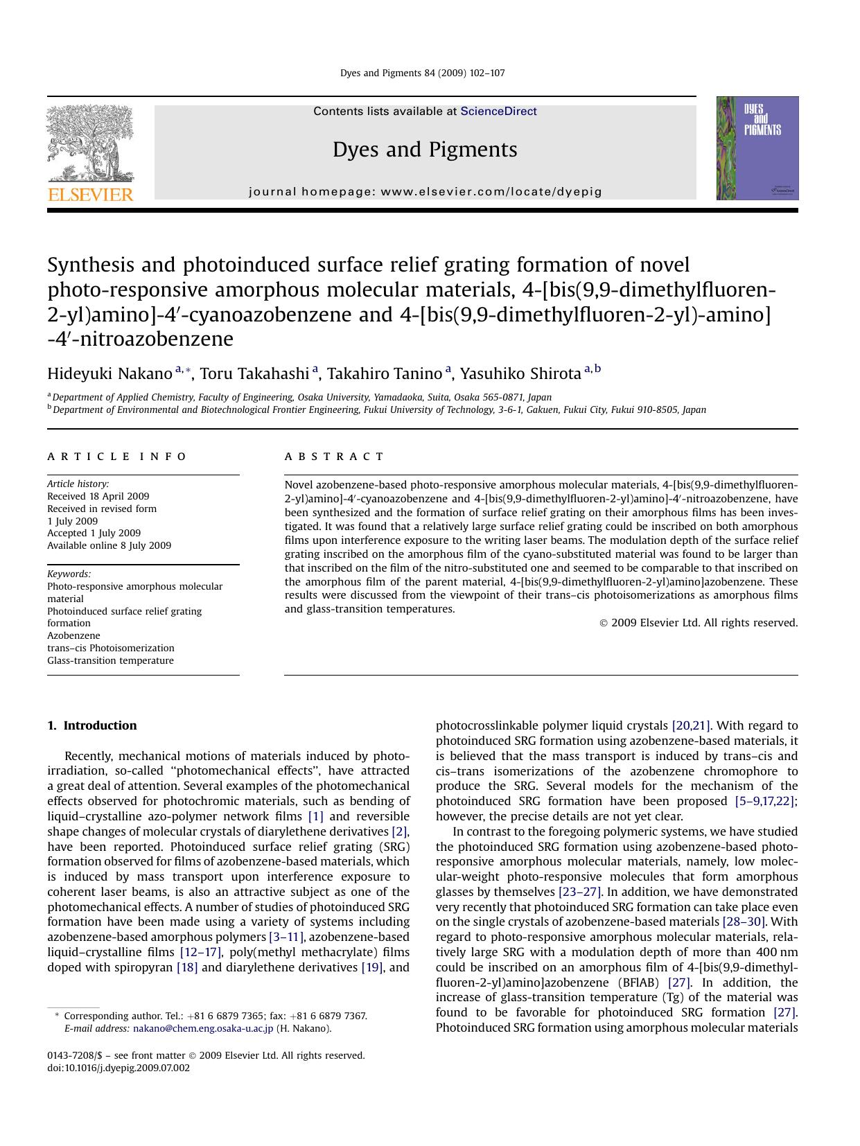 Synthesis and photoinduced surface relief grating formation of novel photo-responsive amorphous molecular materials, 4-[bis(9,9-dimethylfluoren-2-yl)amino]-4&prime;-cyanoazobenzene by Hideyuki Nakano; Toru Takahashi; Takahiro Tanino; Yasuhiko Shirota