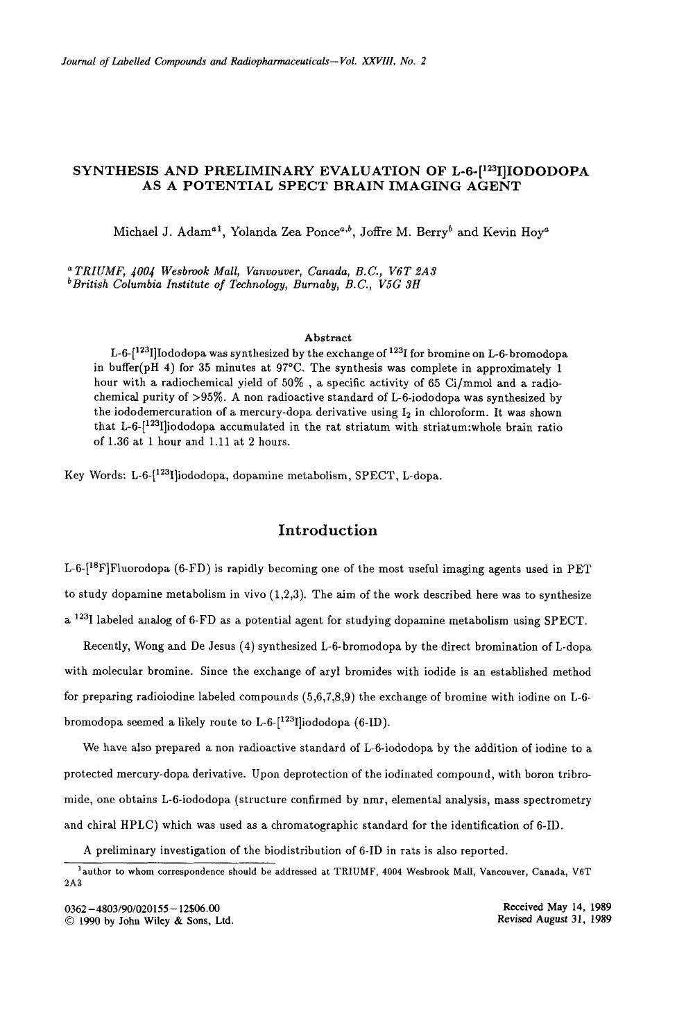Synthesis and preliminary evaluation of L-6-[123I]Iododopa as a potential spect brain imaging agent by Unknown