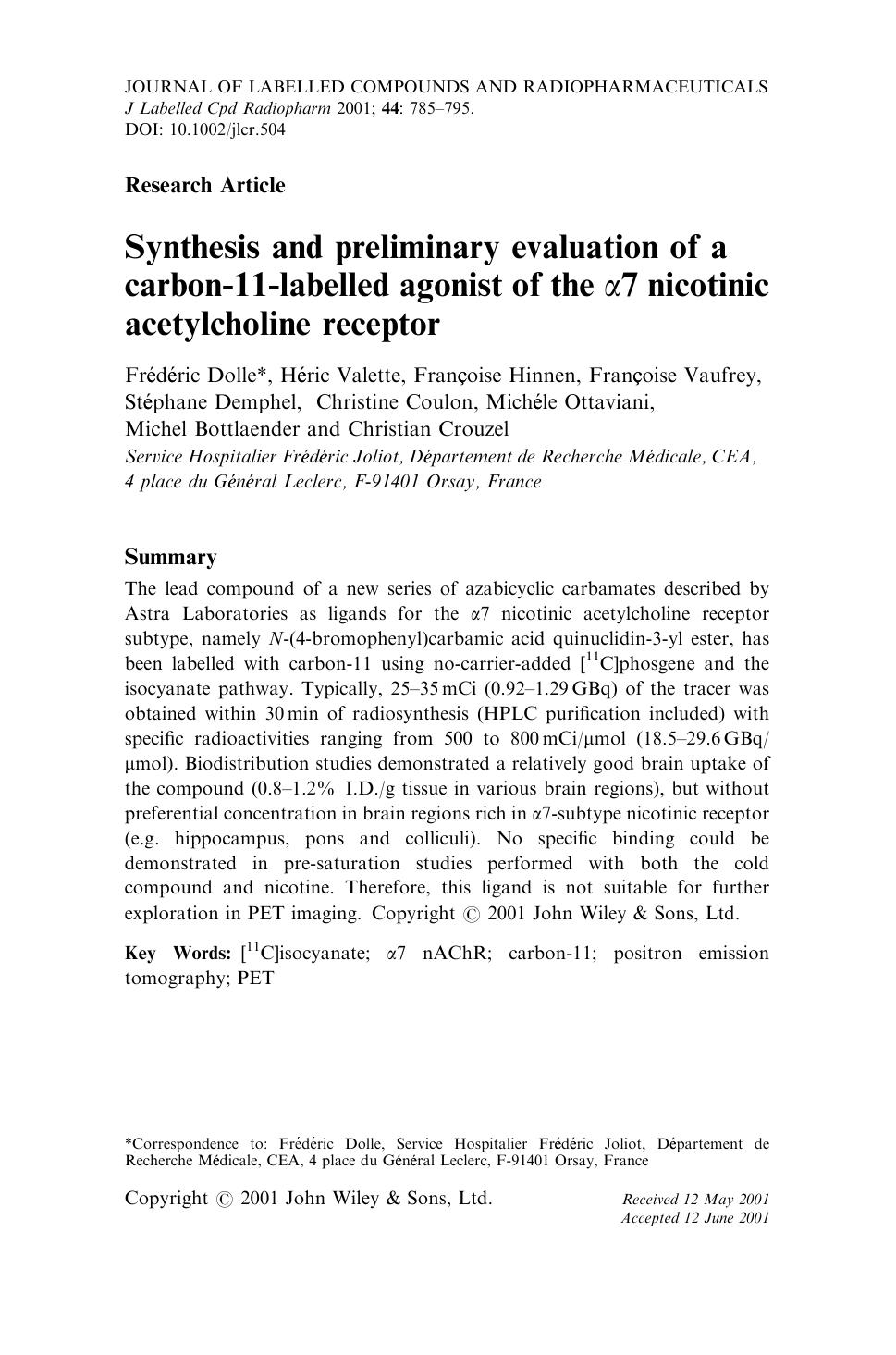 Synthesis and preliminary evaluation of a carbon-11-labelled agonist of the [agr]7 nicotinic acetylcholine receptor by Unknown