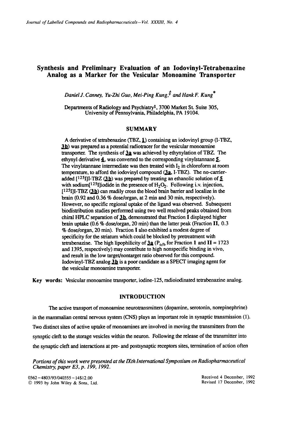 Synthesis and preliminary evaluation of an iodovinyl-tetrabenazine analog as a marker for the vesicular monoamine transporter by Unknown