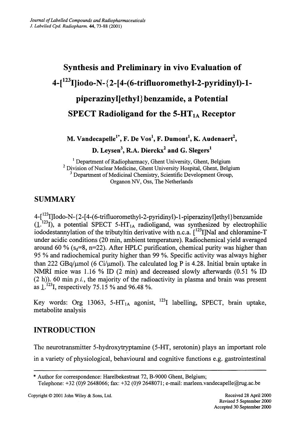 Synthesis and preliminary in vivo evaluation of 4-[123I]iodo-N-{2-[4-(6-trifluoromethyl-2-pyridinyl)-1-piperazinyl]ethyl}benzamide, a potential SPECT radioligand for the 5-HT1A receptor by Unknown