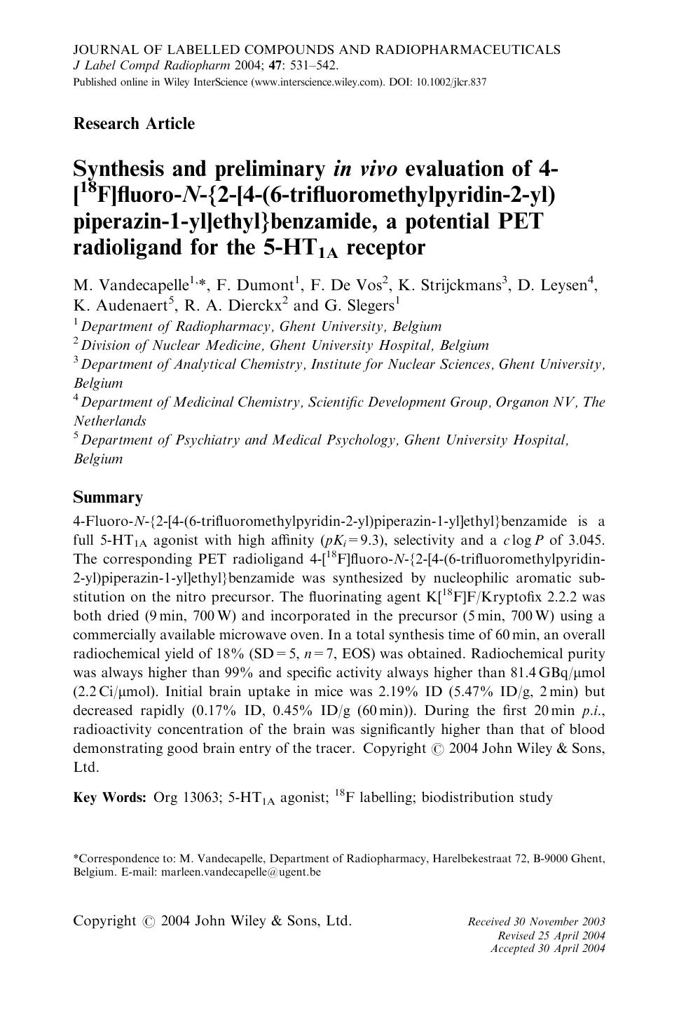 Synthesis and preliminary in vivo evaluation of 4-[18F]fluoro-N-[lcub]2-[4-(6-trifluoromethylpyridin-2-yl)piperazin-1-yl]ethyl[rcub]benzamide, a potential PET radioligand for the 5-HT1A receptor by Unknown