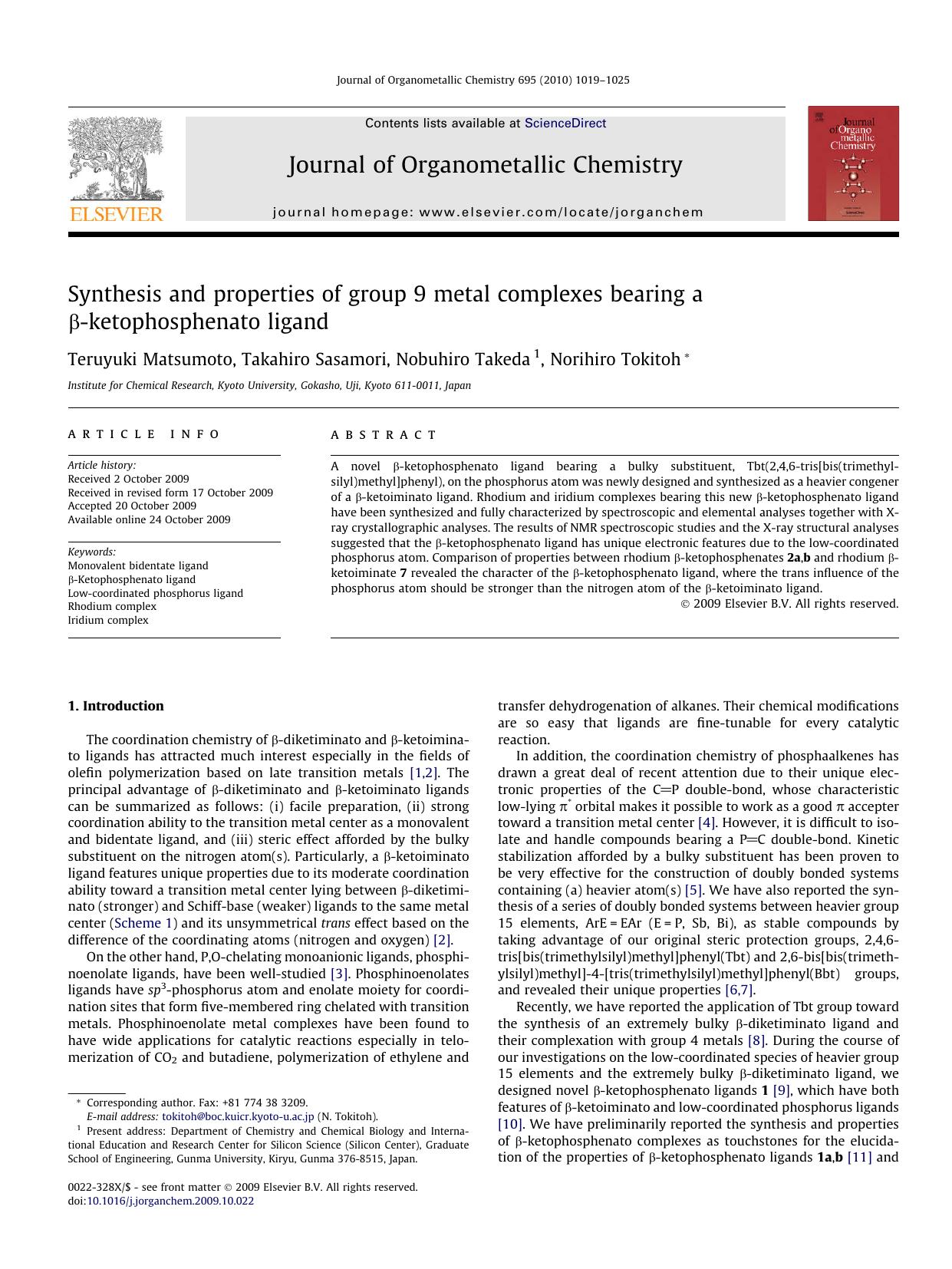 Synthesis and properties of group 9 metal complexes bearing a β-ketophosphenato ligand by Teruyuki Matsumoto; Takahiro Sasamori; Nobuhiro Takeda; Norihiro Tokitoh