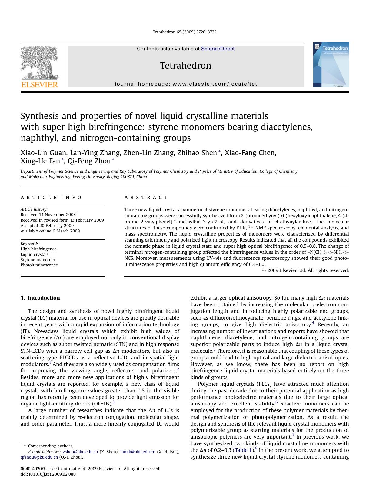 Synthesis and properties of novel liquid crystalline materials with super high birefringence: styrene monomers bearing diacetylenes, naphthyl, and nitrogen-containing groups by unknow