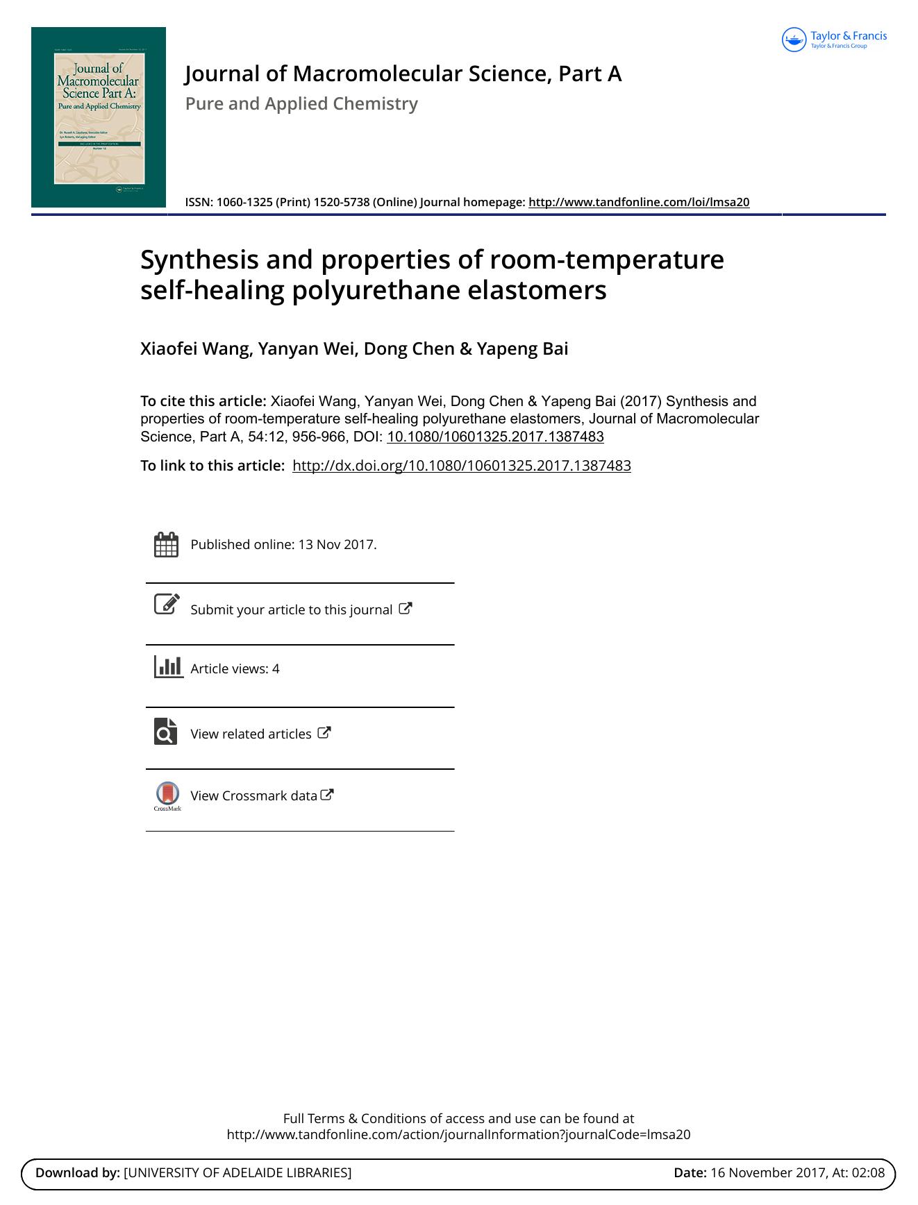 Synthesis and properties of room-temperature self-healing polyurethane elastomers by Xiaofei Wang & Yanyan Wei & Dong Chen & Yapeng Bai