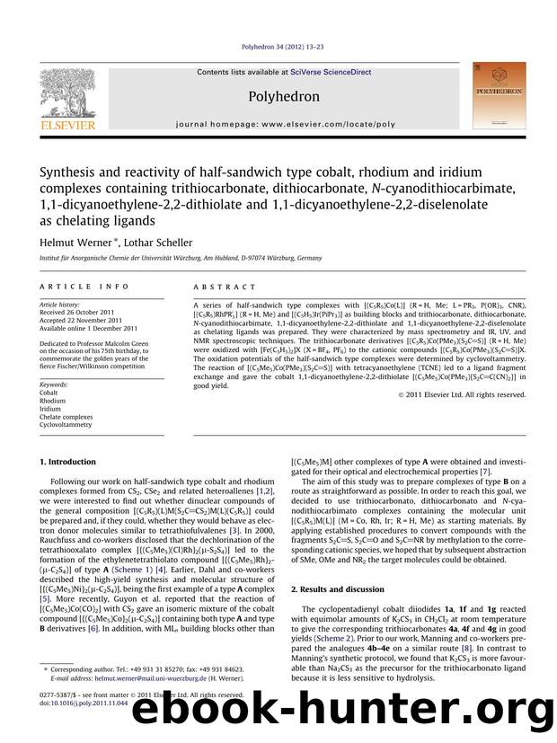 Synthesis and reactivity of half-sandwich type cobalt, rhodium and iridium complexes containing trithiocarbonate, dithiocarbonate, N-cyanodithiocarbimate, 1,1-dicyanoethylene-2,2-d by Helmut Werner & Lothar Scheller