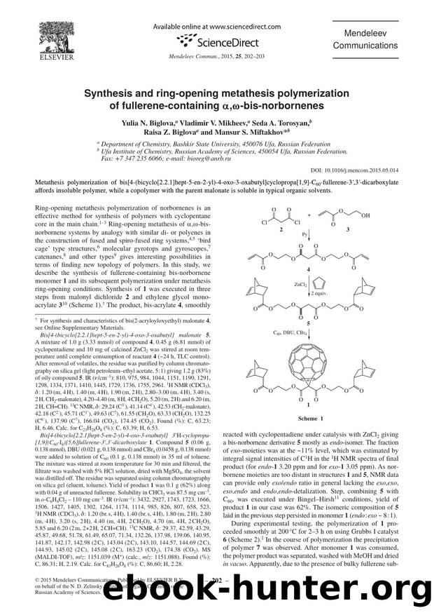 Synthesis and ring-opening metathesis polymerization of fullerene-containing Î±,Ï-bis-norbornenes by Yulia N. Biglova & Vladimir V. Mikheev & Seda A. Torosyan & Raisa Z. Biglova & Mansur S. Miftakhov