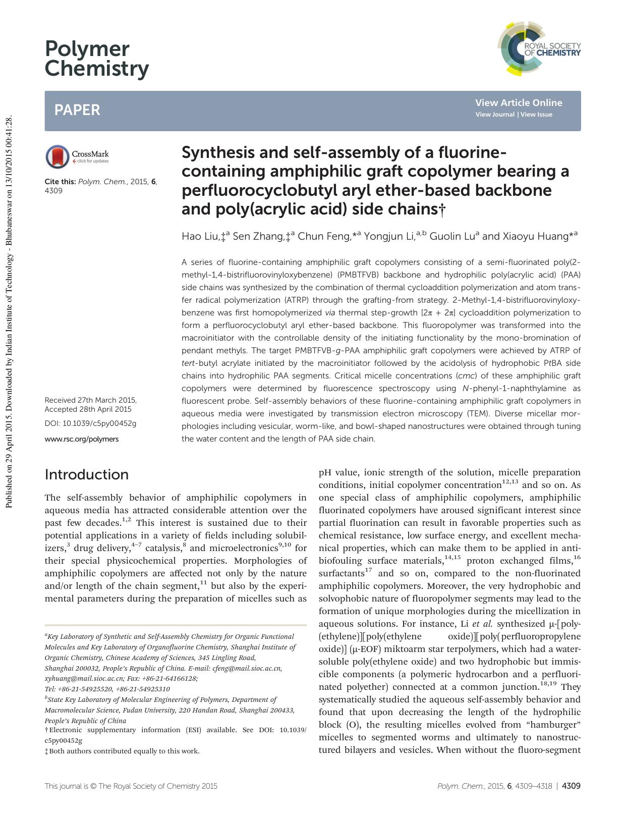 Synthesis and self-assembly of a fluorine-containing amphiphilic graft copolymer bearing a perfluorocyclobutyl aryl ether-based backbone and poly(acrylic acid) side chains by Hao Liu Sen Zhang Chun Feng Yongjun Li Guolin Lu Xiaoyu Huang