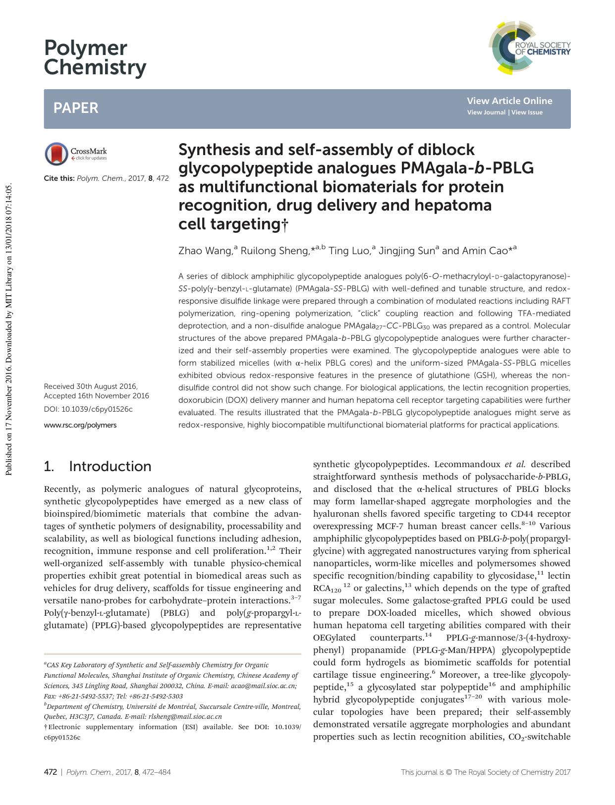 Synthesis and self-assembly of diblock glycopolypeptide analogues PMAgala-b-PBLG as multifunctional biomaterials for protein recognition, drug delivery and hepatoma cell targeting by Zhao Wang Ruilong Sheng Ting Luo Jingjing Sun Amin Cao
