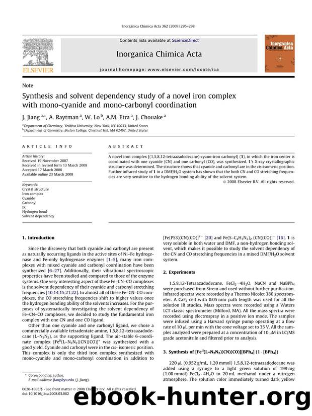 Synthesis and solvent dependency study of a novel iron complex with mono-cyanide and mono-carbonyl coordination by J. Jiang; A. Raytman; W. Lo; A.M. Etra; J. Chouake