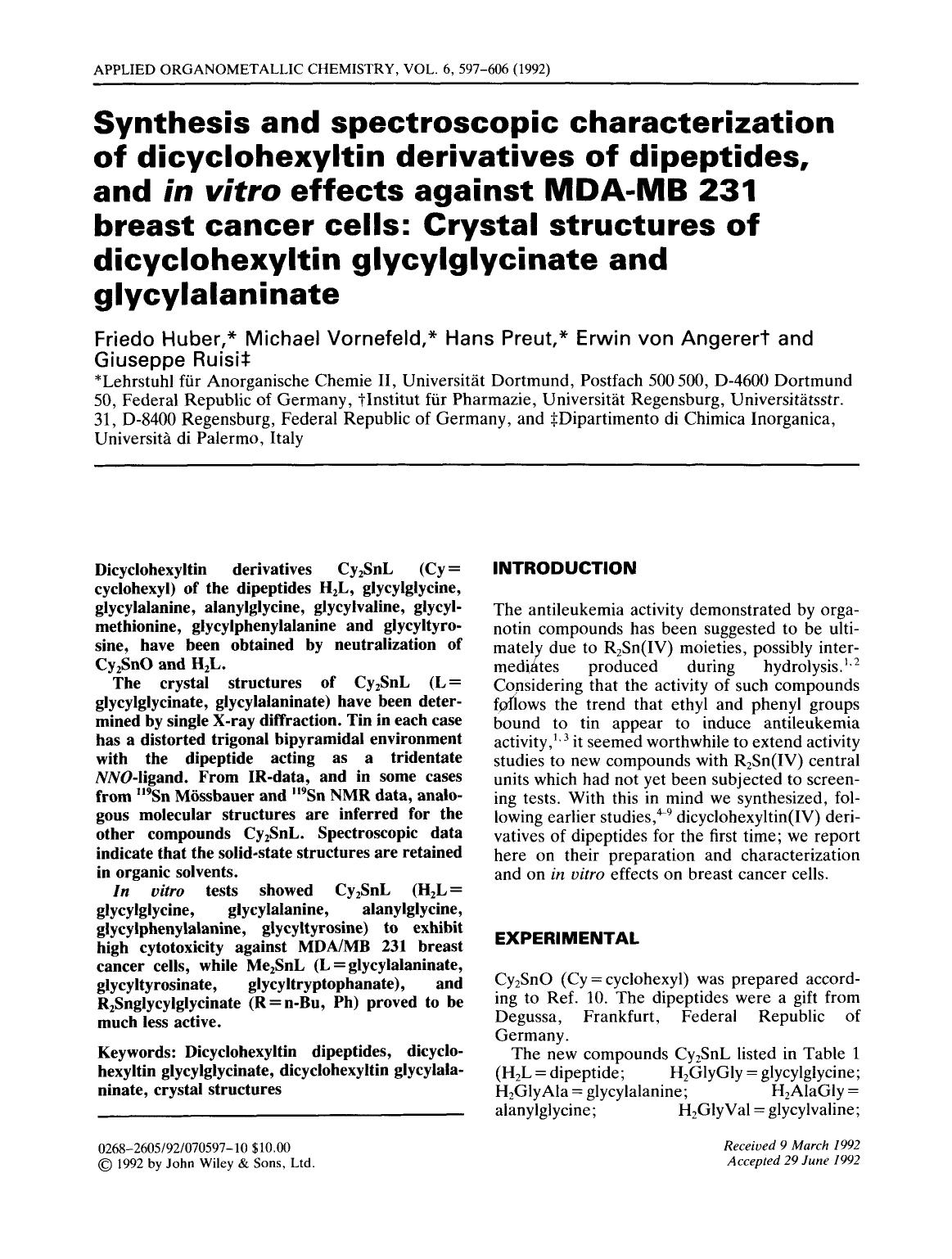 Synthesis and spectroscopic characterization of dicyclohexyltin derivatives of dipeptides, and in vitro effects against MDA-MB 231 breast cancer cells: Crystal structures of dicycl by Unknown