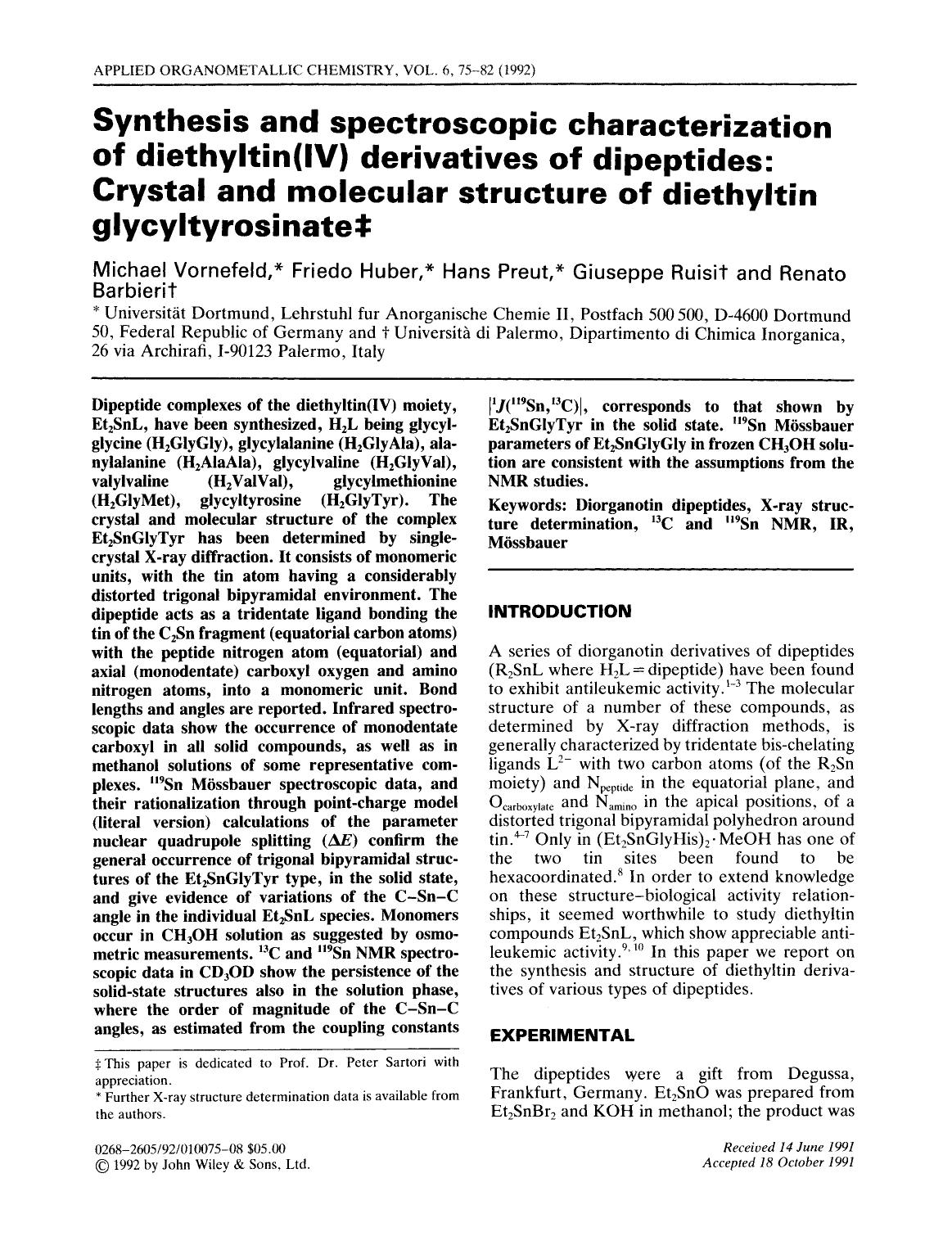 Synthesis and spectroscopic characterization of diethyltin (IV) derivatives of dipeptides: Crystal and molecular structure of diethyltin glycyltrosinate by Unknown