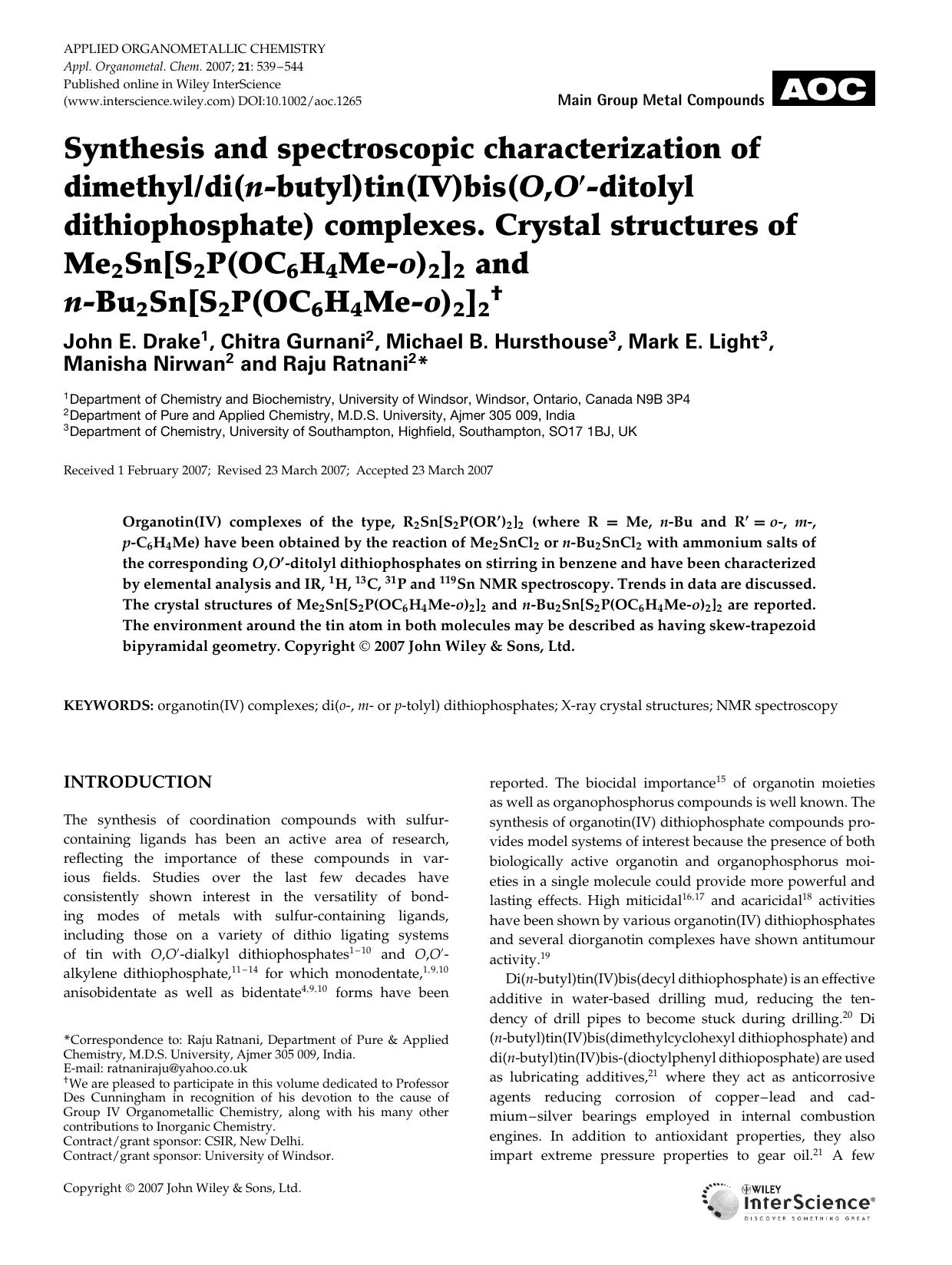 Synthesis and spectroscopic characterization of dimethyldi(n-butyl)tin(IV)bis(O,O[prime]-ditolyl dithiophosphate) complexes. Crystal structures of Me2Sn[S2P(OC6H4Me-o)2]2 and n-Bu2Sn[S2P(OC6H4Me-o)2]2 by Unknown