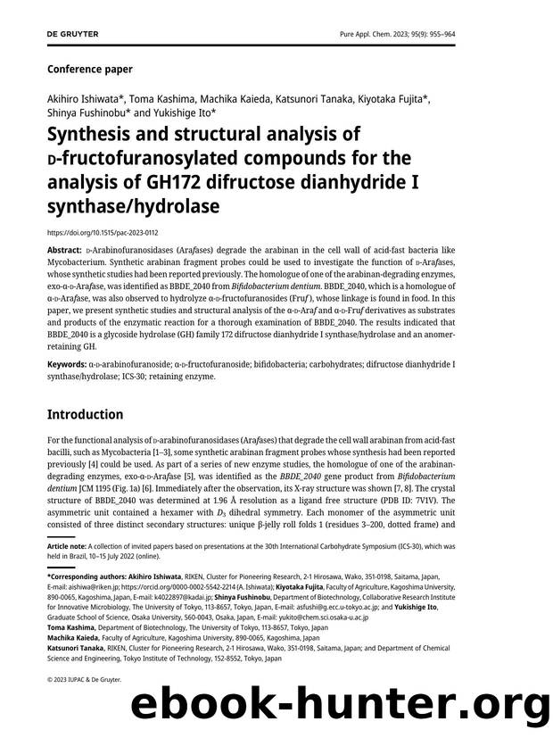 Synthesis and structural analysis of d-fructofuranosylated compounds for the analysis of GH172 difructose dianhydride I synthasehydrolase by Akihiro Ishiwata