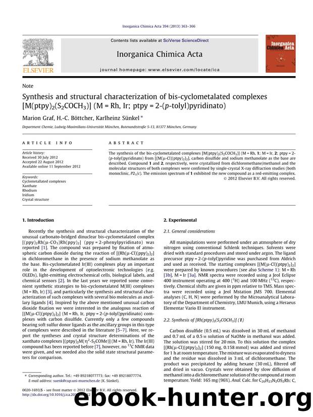 Synthesis and structural characterization of bis-cyclometalated complexes [M(ptpy)2(S2COCH3)] (M=Rh, Ir; ptpy=2-(p-tolyl)pyridinato) by Marion Graf & H.-C. Böttcher & Karlheinz Sünkel