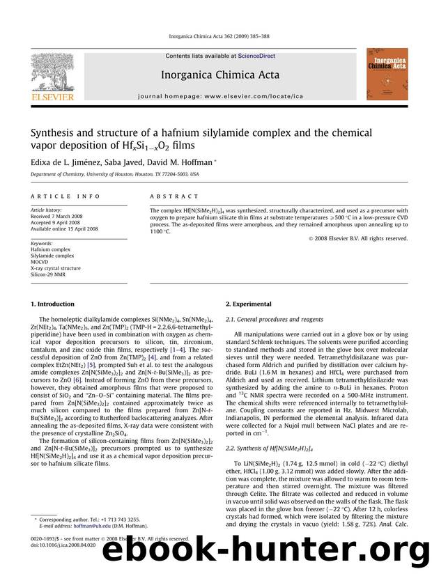 Synthesis and structure of a hafnium silylamide complex and the chemical vapor deposition of HfxSi1âxO2 films by Edixa de L. Jiménez; Saba Javed; David M. Hoffman