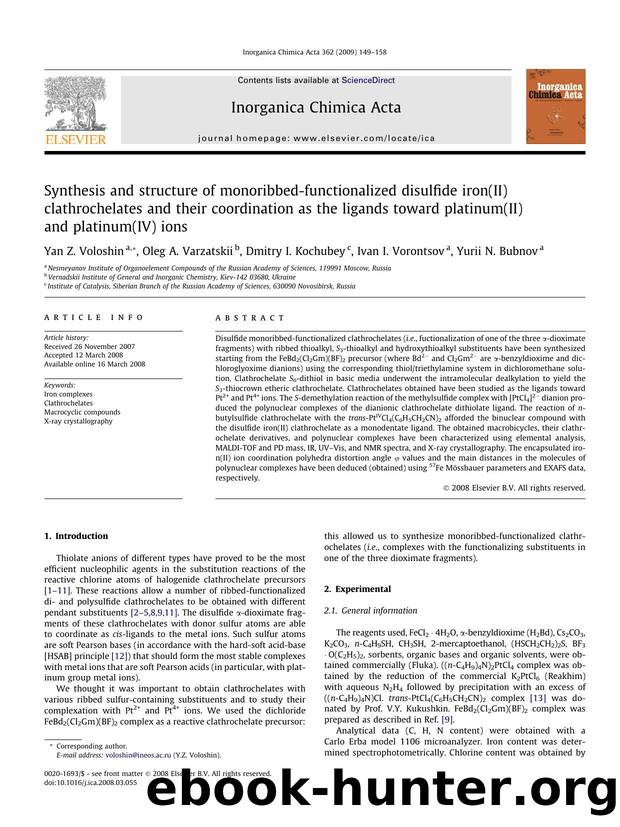 Synthesis and structure of monoribbed-functionalized disulfide iron(II) clathrochelates and their coordination as the ligands toward platinum(II) and platinum(IV) ions by Yan Z. Voloshin; Oleg A. Varzatskii; Dmitry I. Kochubey; Ivan I. Vorontsov; Yurii N. Bubnov