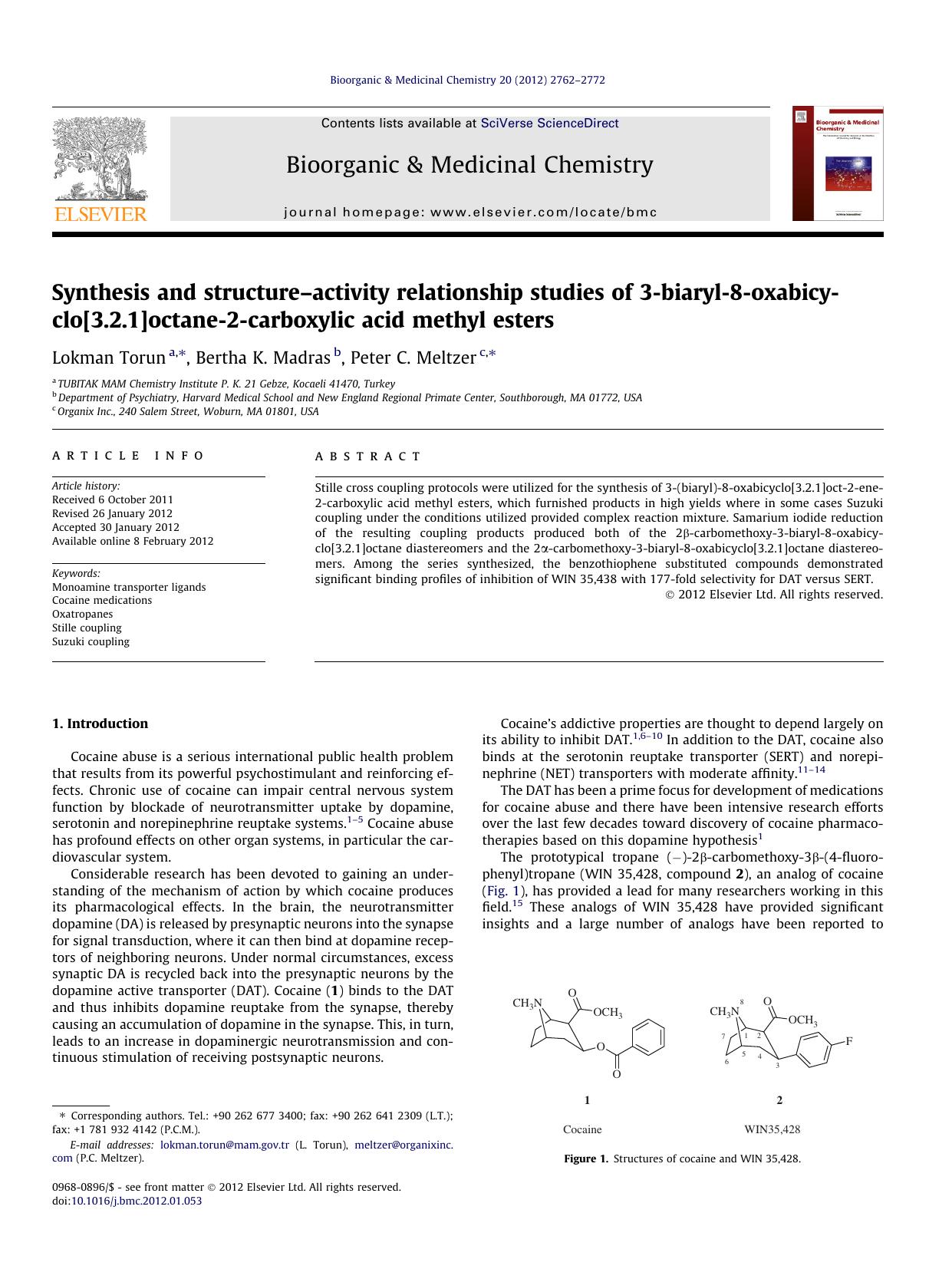 Synthesis and structureÃ¢â¬âactivity relationship studies of 3-biaryl-8-oxabicyclo[3.2.1]octane-2-carboxylic acid methyl esters by Lokman Torun & Bertha K. Madras & Peter C. Meltzer