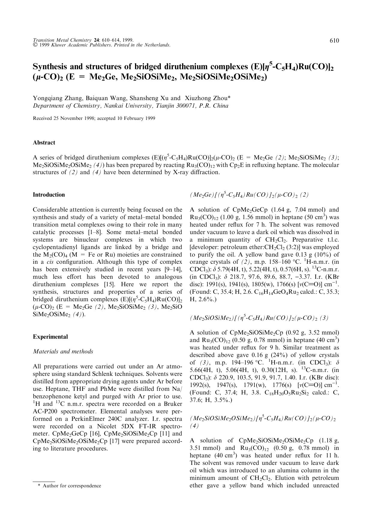 Synthesis and structures of bridged diruthenium complexes (E)[&#x03B7;5-C5H4)Ru(CO)]2(&#x03BC;-CO)2 (E = Me2Ge, Me2SiOSiMe2, Me2SiOSiMe2OSiMe2) by Unknown
