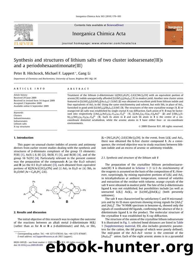 Synthesis and structures of lithium salts of two cluster iodoarsenate(III)s and a periodohexaantimonate(III) by Peter B. Hitchcock; Michael F. Lappert; Gang Li