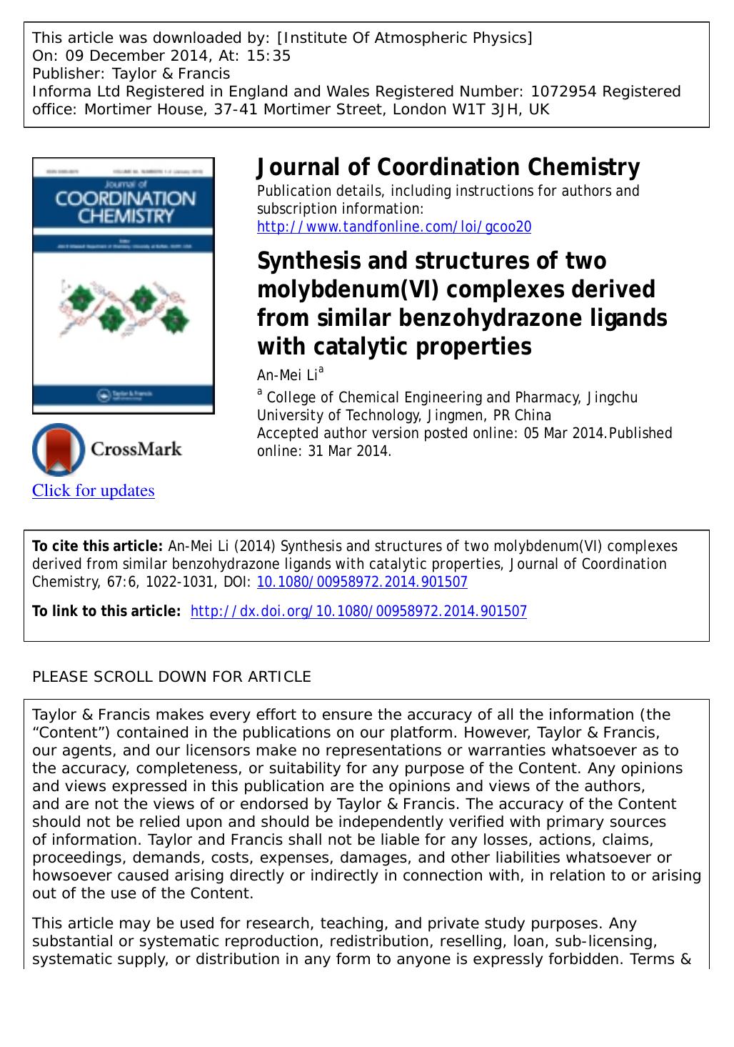 Synthesis and structures of two molybdenum(VI) complexes derived from similar benzohydrazone ligands with catalytic properties by An-Mei Li