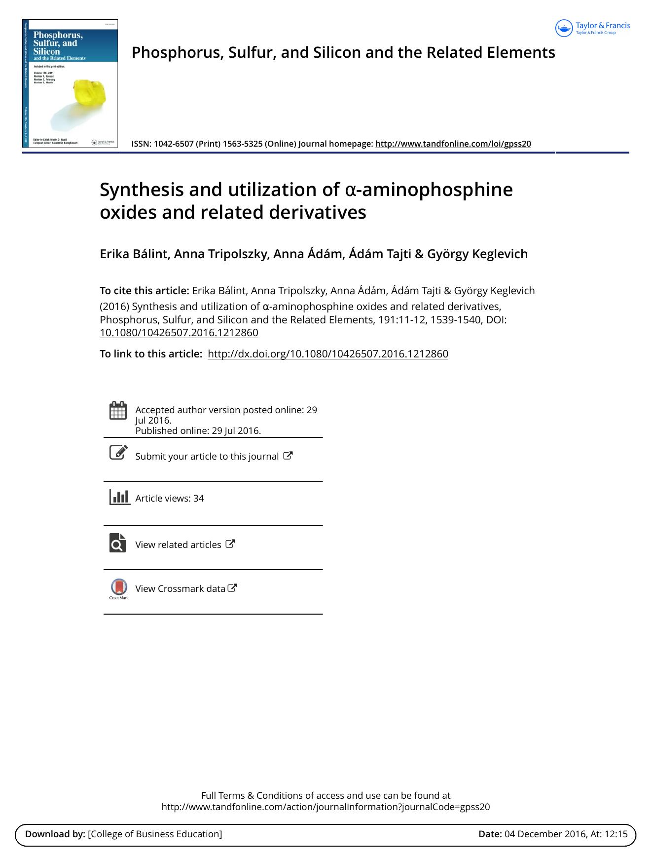 Synthesis and utilization of -aminophosphine oxides and related derivatives by Erika Balint & Anna Tripolszky & Anna Adam & Adam Tajti & Gyorgy Keglevich