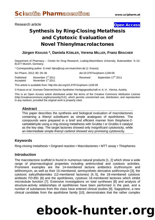 Synthesis by Ring-Closing Metathesis and Cytotoxic Evaluation of Novel Thienylmacrolactones by Jürgen KRAUSS Daniela KÖBLER Verena MILLER Franz BRACHER