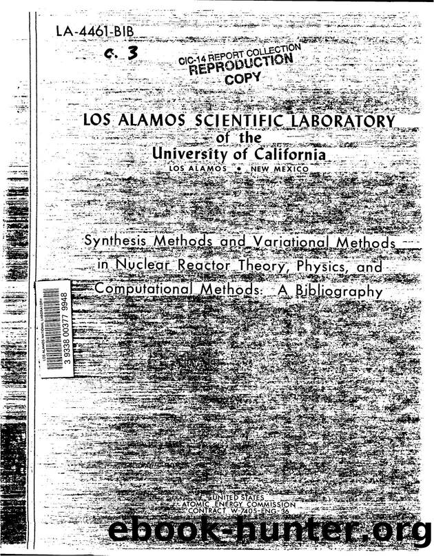 Synthesis methods and variational methods in nuclear reactor theory, physics, and computational methods   a bibliography  None by LANL Research Library LWW Project