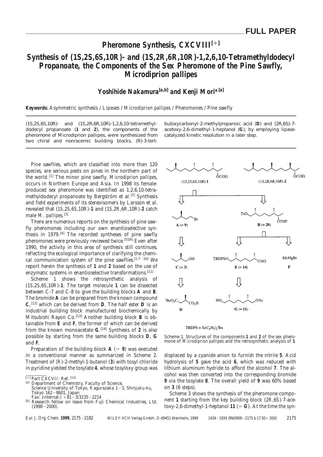 Synthesis of (1S,2S,6S,10R)- and (1S,2R,6R,10R)-1,2,6,10-Tetramethyldodecyl Propanoate, the Components of the Sex Pheromone of the Pine Sawfly, Microdiprion pallipes by Unknown