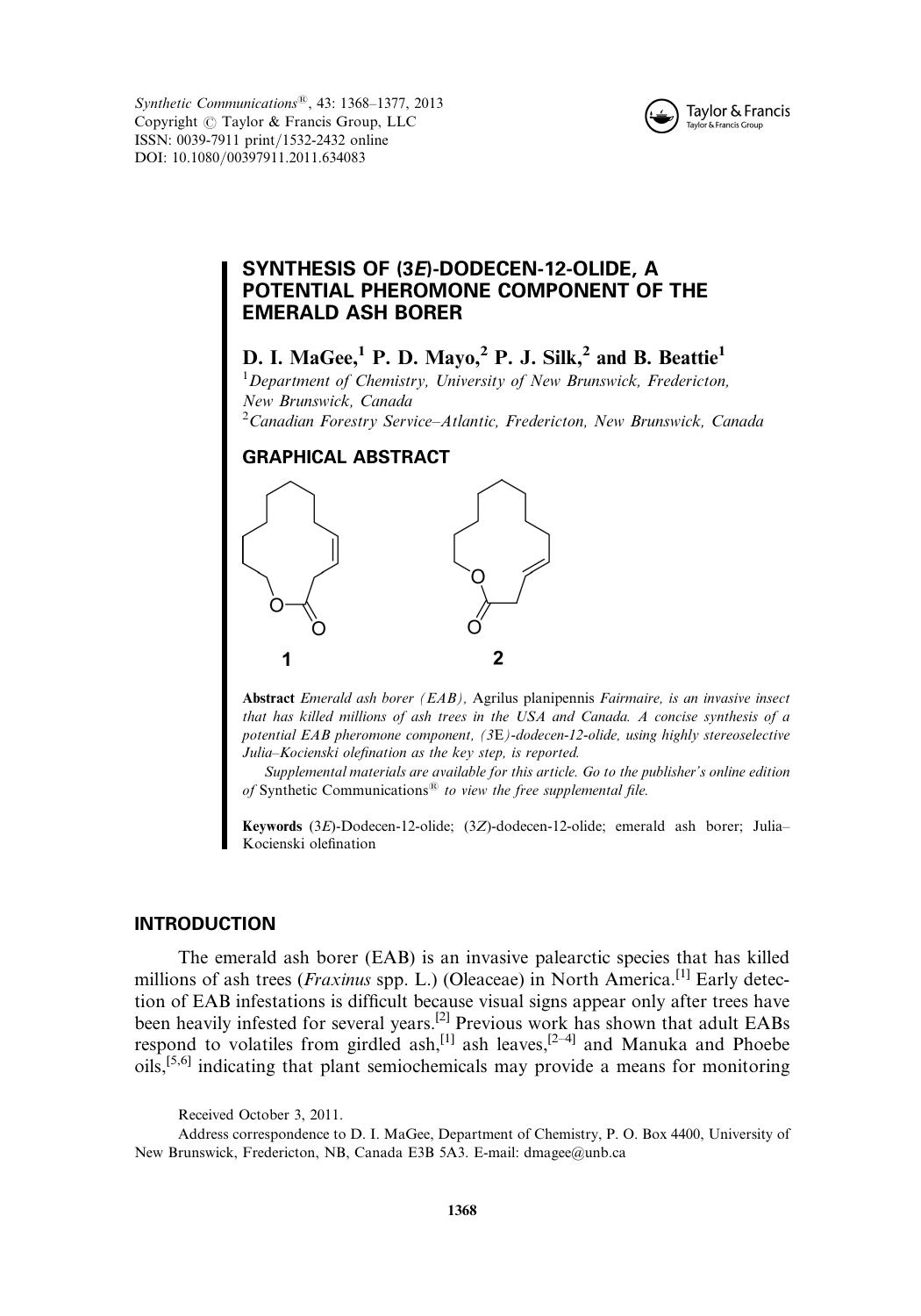 Synthesis of (3E)-Dodecen-12-olide, a Potential Pheromone Component of the Emerald Ash Borer by D. I. MaGee P. D. Mayo P. J. Silk & B. Beattie