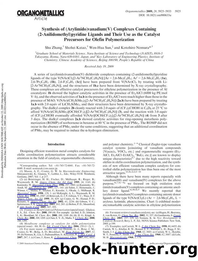Synthesis of (Arylimido)vanadium(V) Complexes Containing (2-Anilidomethyl)pyridine Ligands and Their Use as the Catalyst Precursors for Olefin Polymerization by Shu Zhang† Shohei Katao† Wen-Hua Sun‡ & Kotohiro Nomura*†