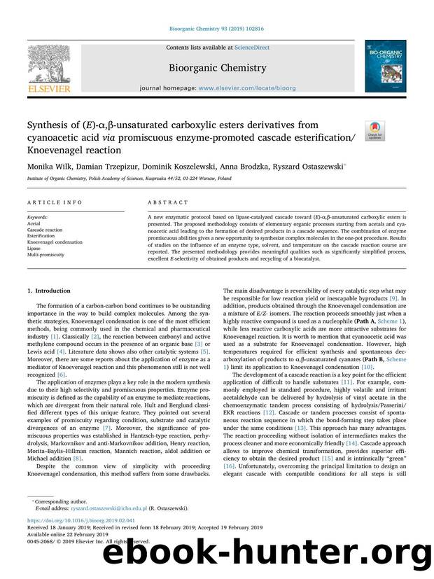 Synthesis of (E)-Î±,Î²-unsaturated carboxylic esters derivatives from cyanoacetic acid via promiscuous enzyme-promoted cascade esterificationKnoevenagel reaction by Monika Wilk