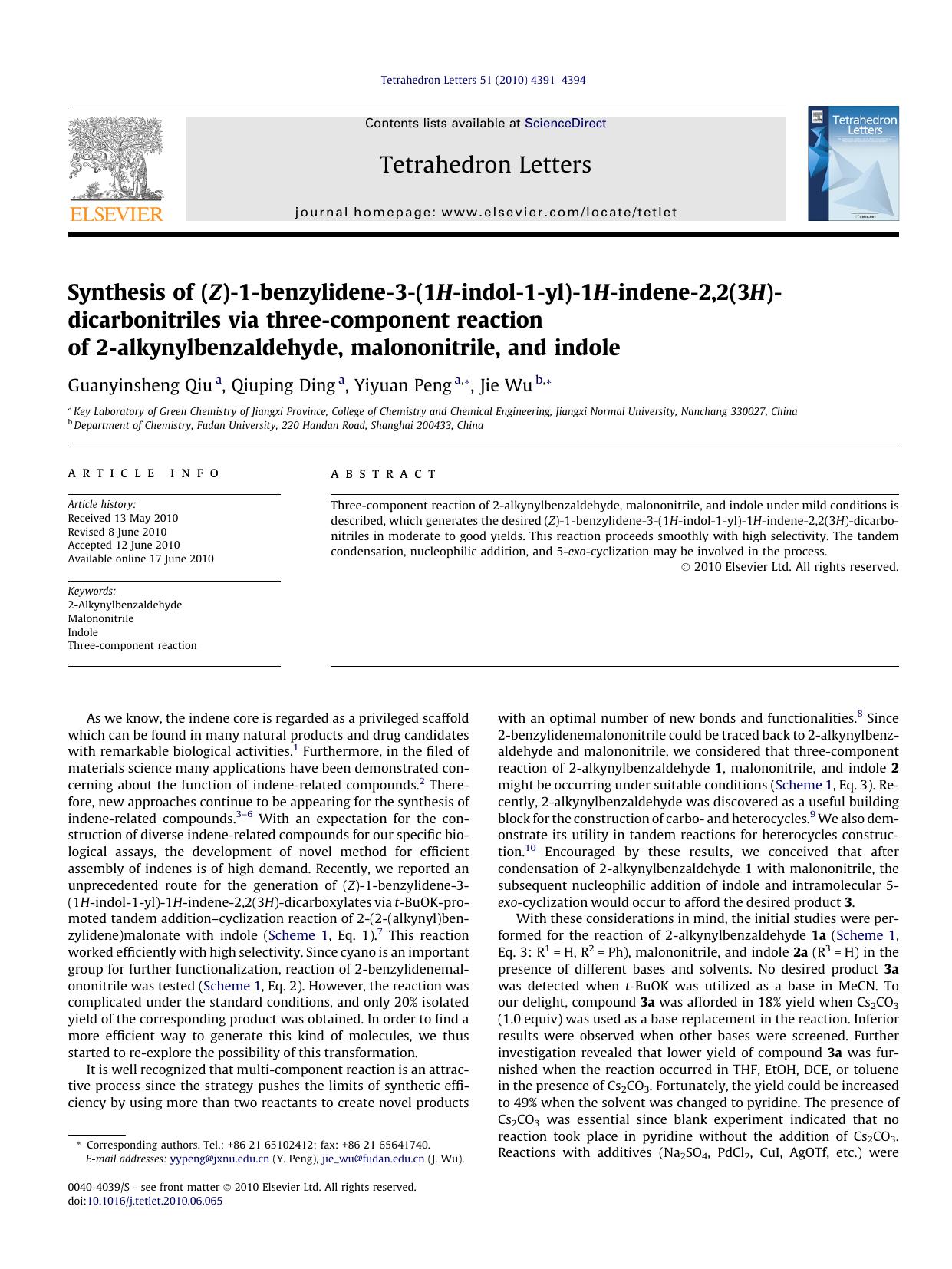 Synthesis of (Z)-1-benzylidene-3-(1H-indol-1-yl)-1H-indene-2,2(3H)-dicarbonitriles via three-component reaction of 2-alkynylbenzaldehyde, malononitrile, and indole by Guanyinsheng Qiu & Qiuping Ding & Yiyuan Peng & Jie Wu