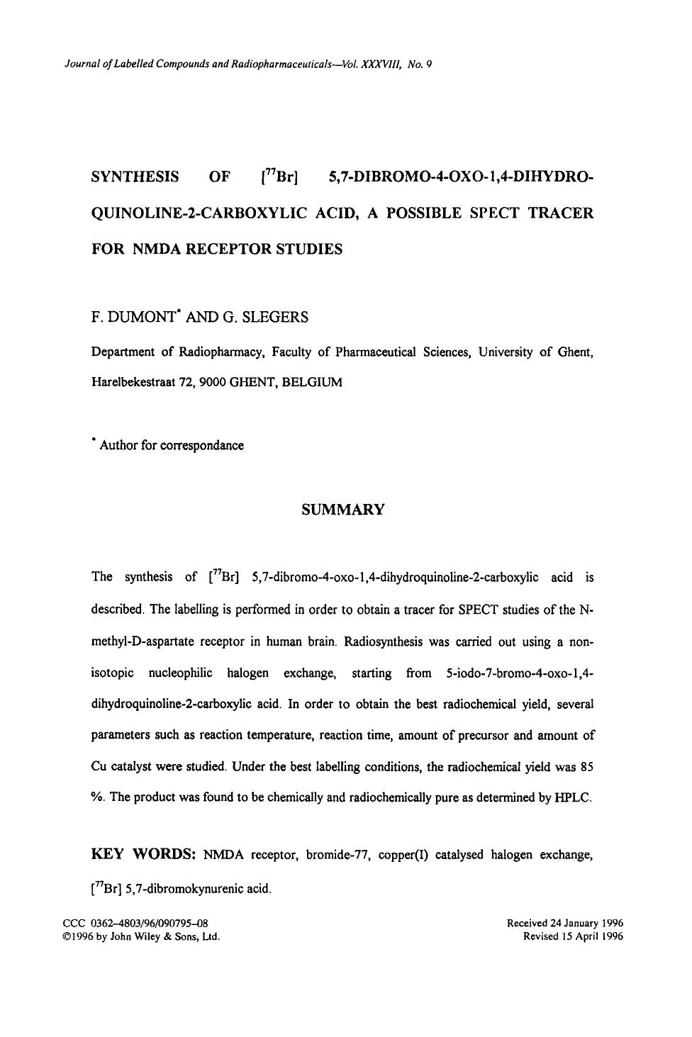 Synthesis of [77Br] 5,7-dibromo-4-oxo-1,4-dihydroquinoline-2-carboxylic acid, a possible SPECT tracer for NMDA receptor studies by Unknown