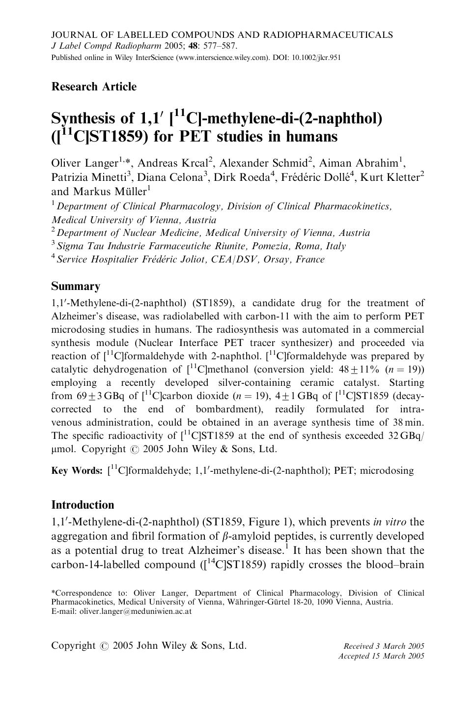 Synthesis of 1,1[prime] [11C]-methylene-di-(2-naphthol) ([11C]ST1859) for PET studies in humans by Unknown
