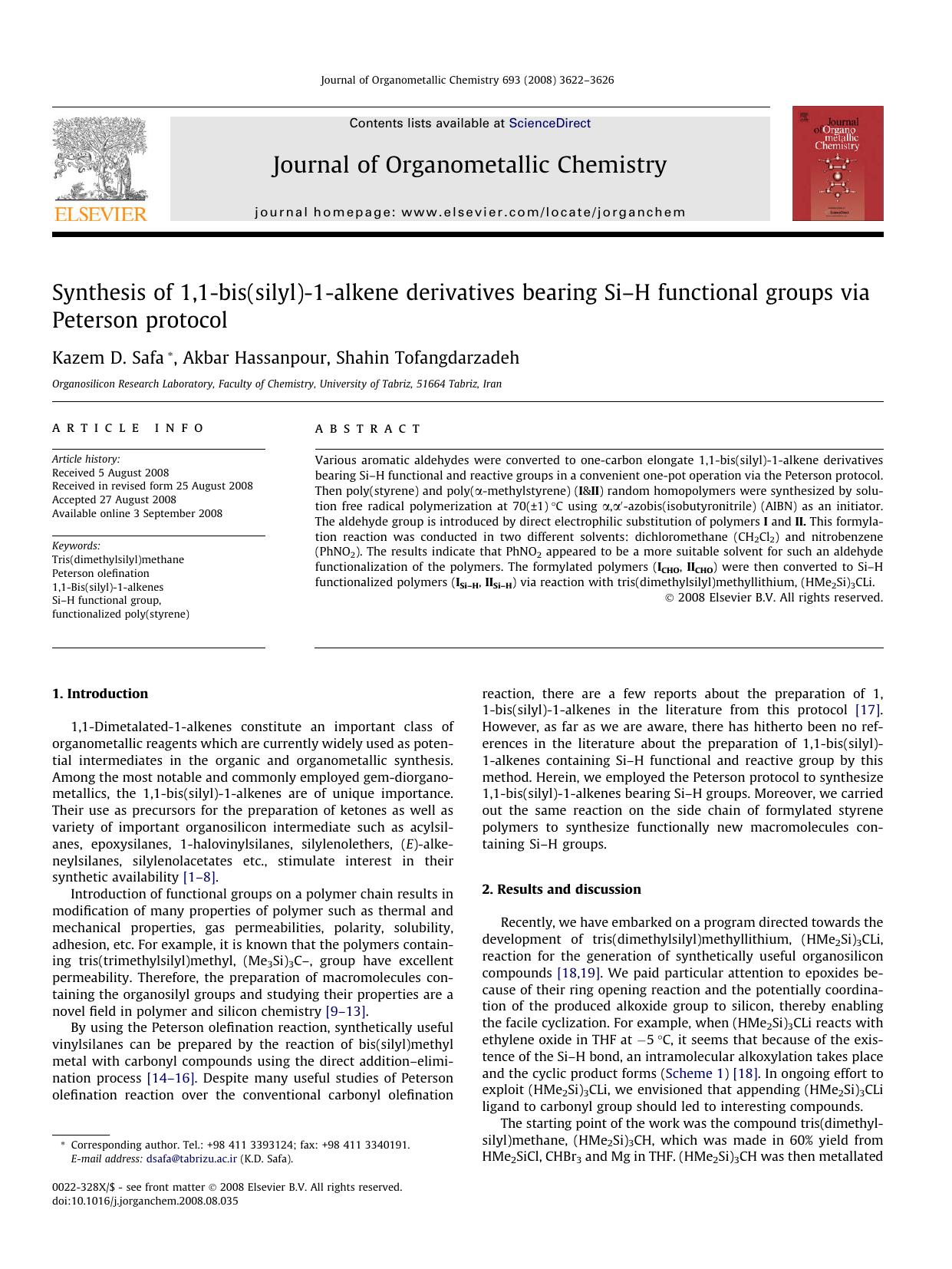 Synthesis of 1,1-bis(silyl)-1-alkene derivatives bearing Si–H functional groups via Peterson protocol by Kazem D. Safa; Akbar Hassanpour; Shahin Tofangdarzadeh