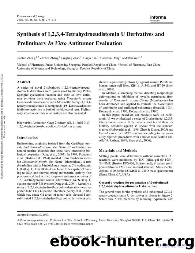 Synthesis of 1,2,3,4-Tetrahydroeudistomin U Derivatives and Preliminary In Vitro. Antitumor Evaluation by Jianbin Zheng Zhiwen Zhang Lingling Zhao Xianyi Sha Xiaochun Dong & Ren Wen
