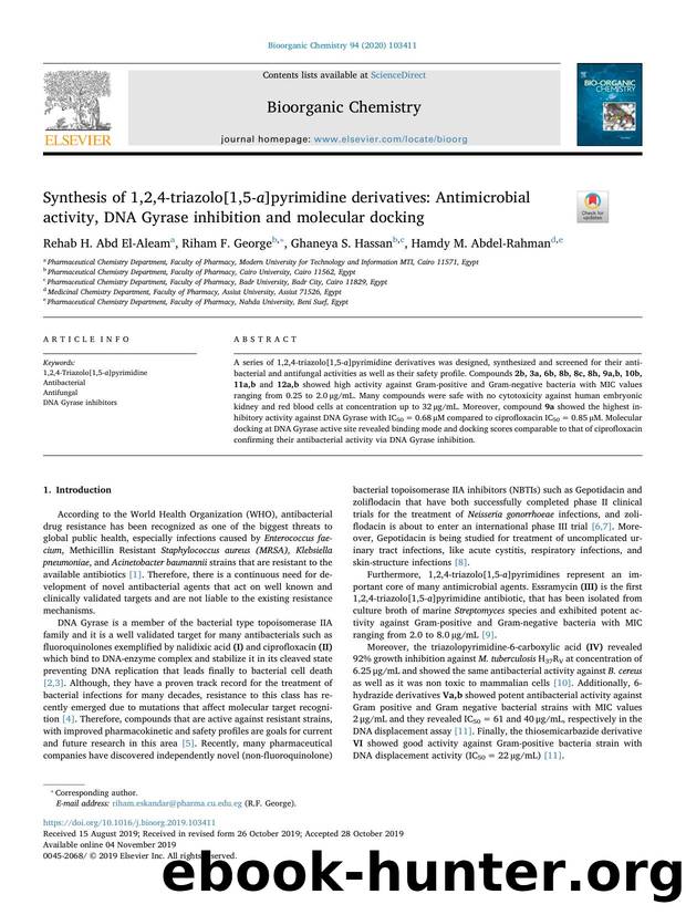 Synthesis of 1,2,4-triazolo[1,5-a]pyrimidine derivatives_ Antimicrobial activity, DNA Gyrase inhibition and molecular docking by Rehab H. Abd El-Aleam & Riham F. George & Ghaneya S. Hassan & Hamdy M. Abdel-Rahman