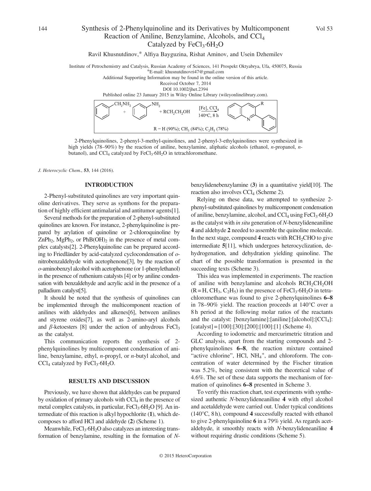 Synthesis of 2-Phenylquinoline and its Derivatives by Multicomponent Reaction of Aniline, Benzylamine, Alcohols, and CCl4 Catalyzed by FeCl3Â·6H2O by Ravil Khusnutdinov Alfiya Bayguzina Rishat Aminov Usein Dzhemilev
