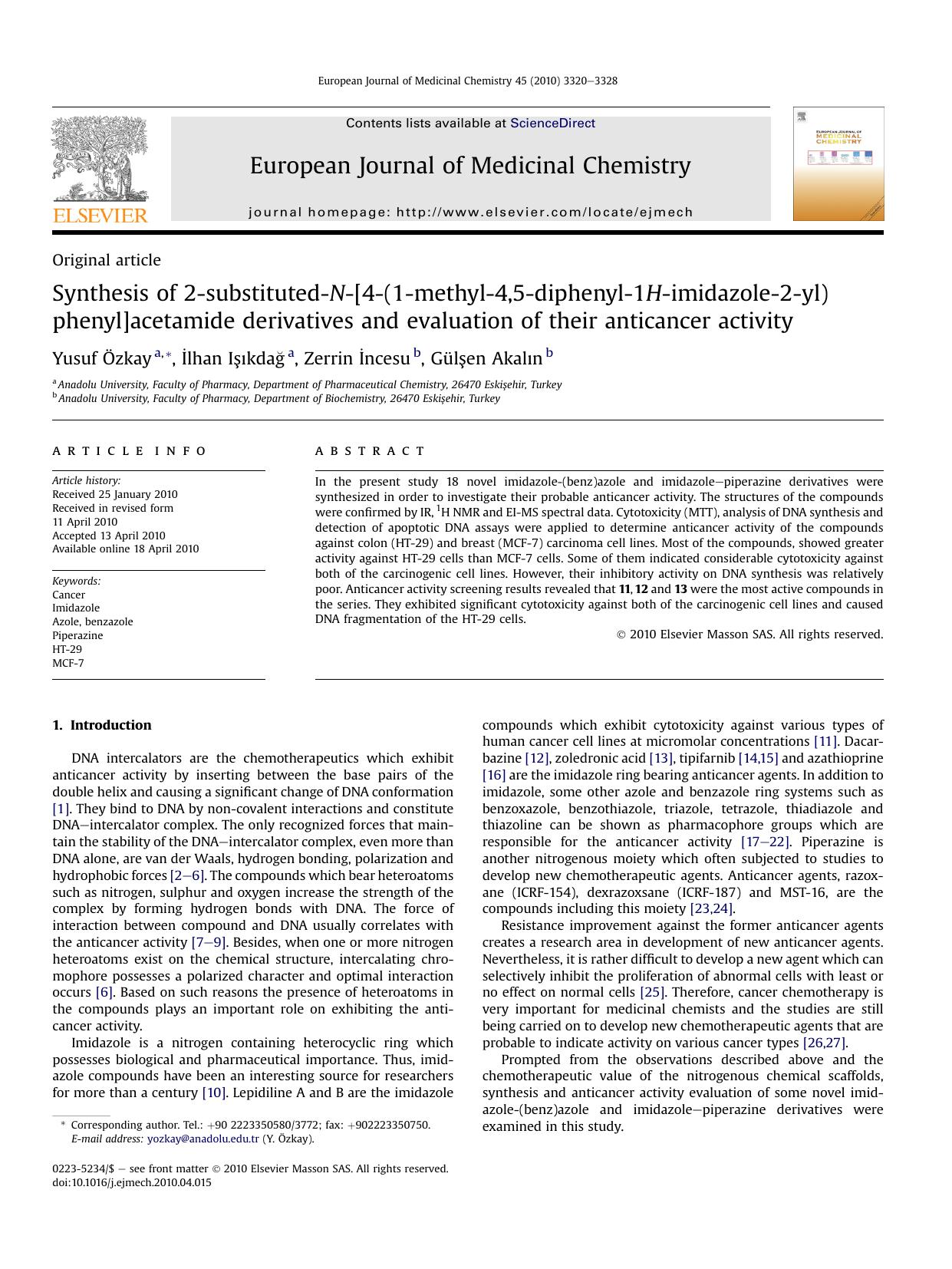 Synthesis of 2-substituted-N-[4-(1-methyl-4,5-diphenyl-1H-imidazole-2-yl)phenyl]acetamide derivatives and evaluation of their anticancer activity by Yusuf Özkay & İlhan Işıkdağ & Zerrin İncesu & Gülşen Akalın