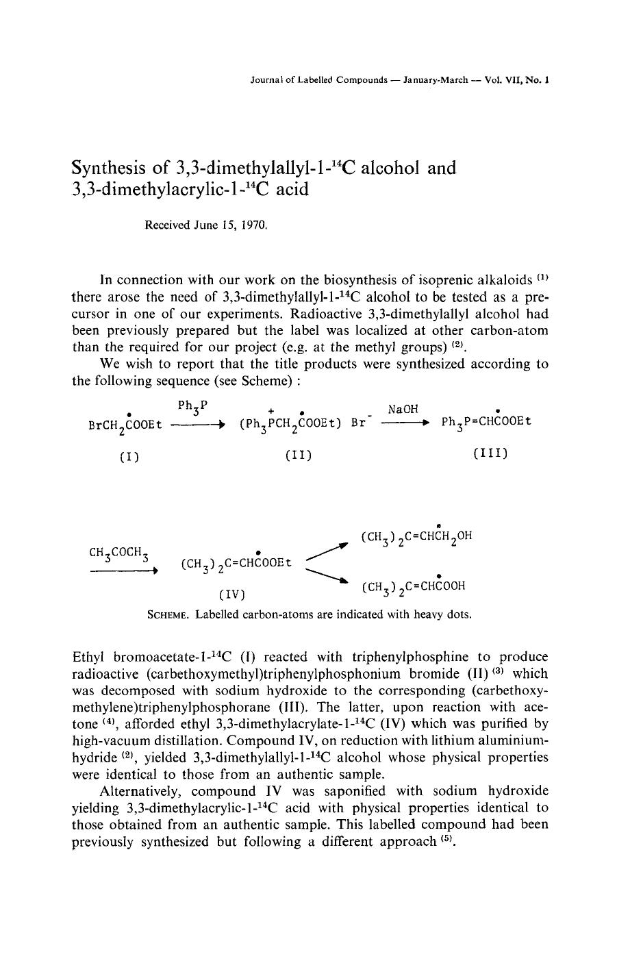 Synthesis of 3,3-dimethylallyl-l[minus]14C alcohol and 3,3-dimethylacrylic-l-14C acid by Unknown