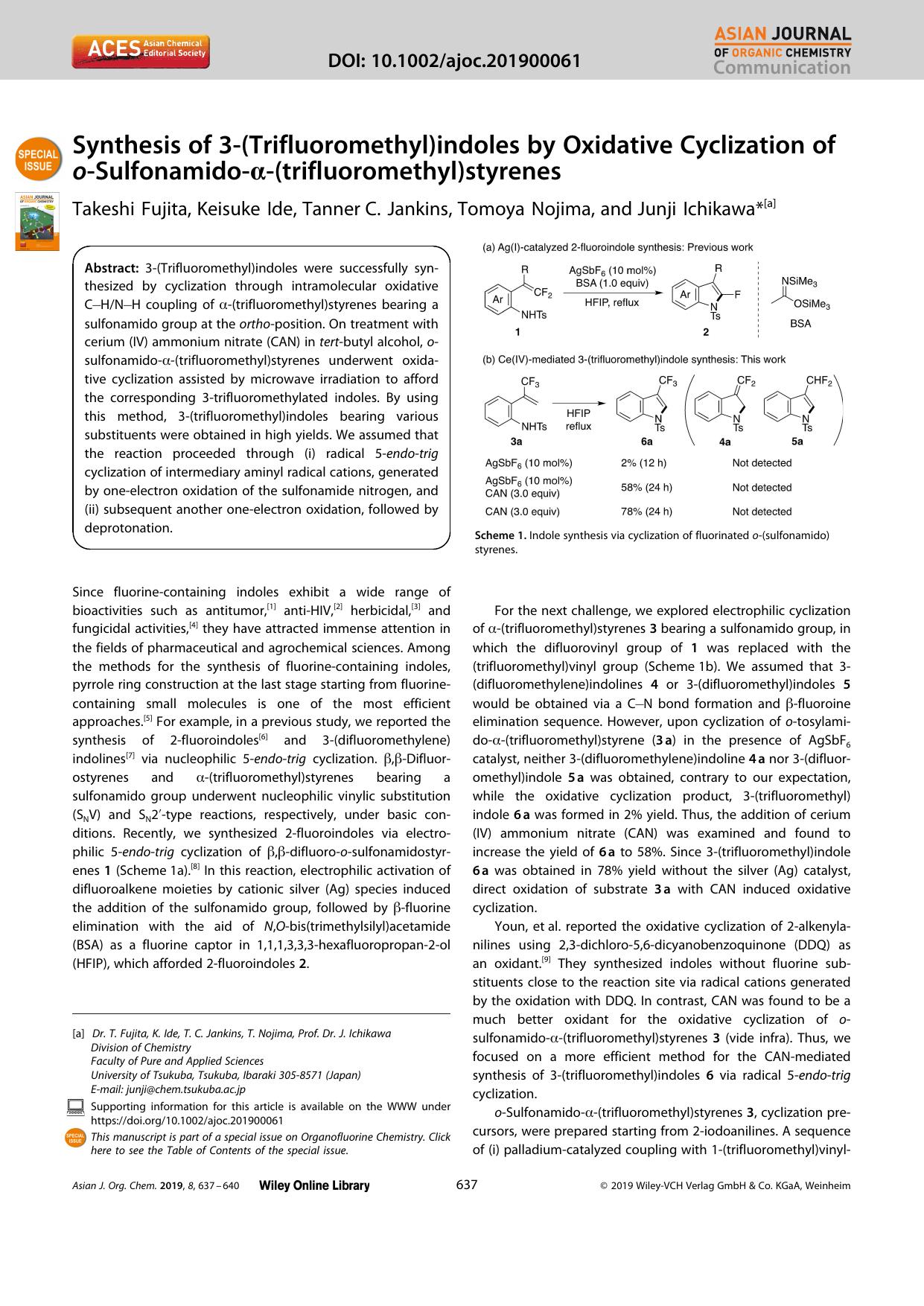 Synthesis of 3â(Trifluoromethyl)indoles by Oxidative Cyclization of oâSulfonamidoâÎ±â(trifluoromethyl)styrenes by Unknown