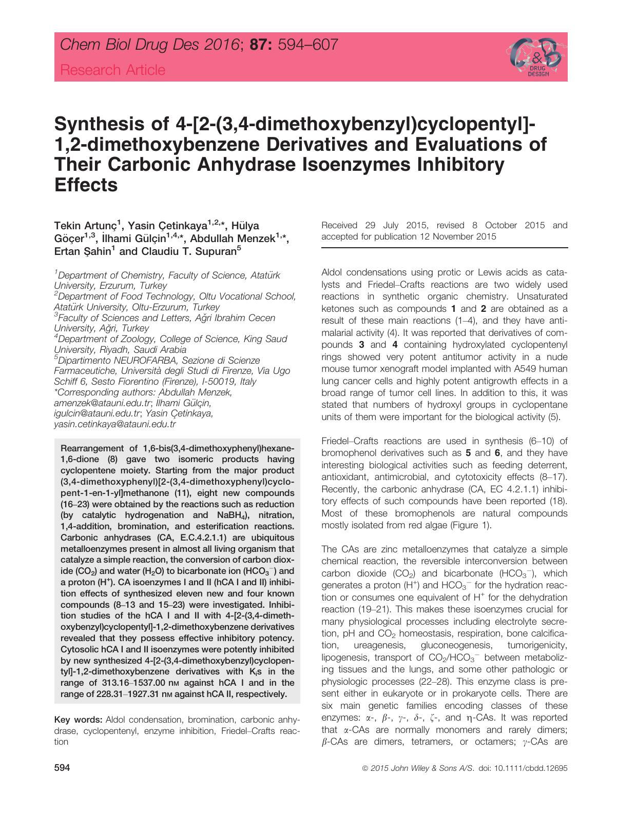 Synthesis of 4‐[2‐(3,4‐dimethoxybenzyl)cyclopentyl]‐1,2‐dimethoxybenzene Derivatives and Evaluations of Their Carbonic Anhydrase Isoenzymes Inhibitory Effects by unknow